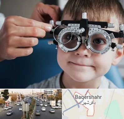 چشم پزشک اطفال در باقرشهر