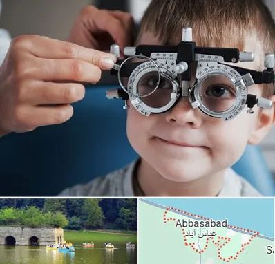 چشم پزشک اطفال در عباس آباد