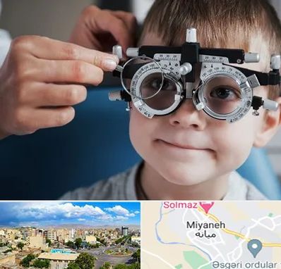 چشم پزشک اطفال در میانه
