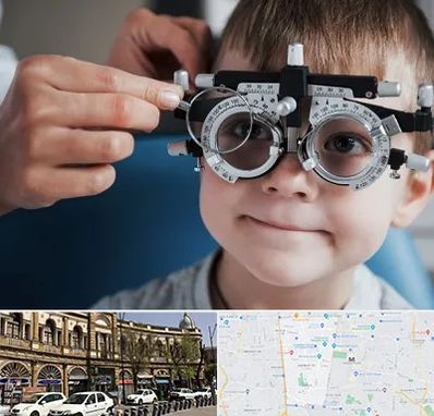 چشم پزشک اطفال در منطقه 11 تهران 