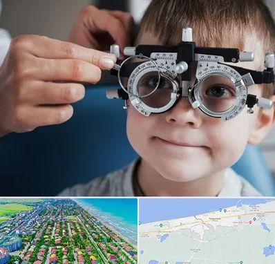 چشم پزشک اطفال در فریدونکنار