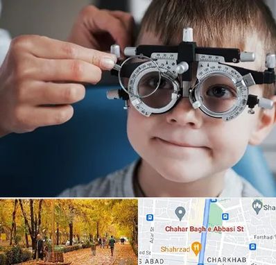 چشم پزشک اطفال در چهارباغ اصفهان