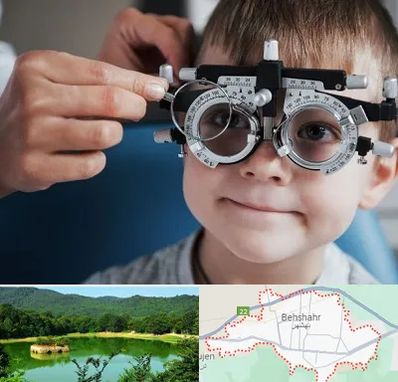 چشم پزشک اطفال در بهشهر