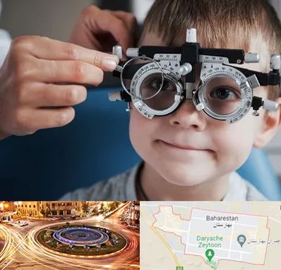 چشم پزشک اطفال در بهارستان