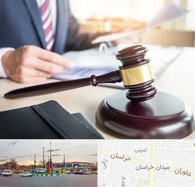 وکیل کیفری در میدان خراسان