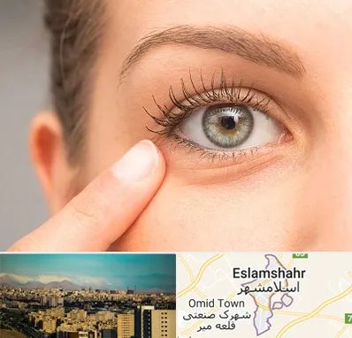 جراح پف چشم در اسلامشهر