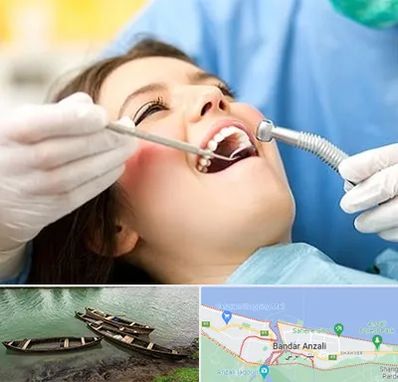 کلینیک دندانپزشکی در بندر انزلی
