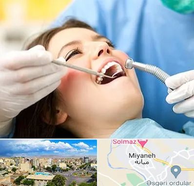 کلینیک دندانپزشکی در میانه