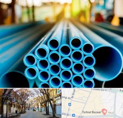 لوله و اتصالات در تربیت تبریز