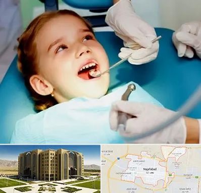 دندانپزشکی اطفال در نجف آباد