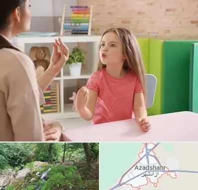 گفتار درمانی در آزادشهر