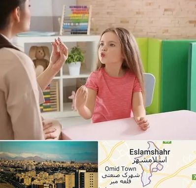 گفتار درمانی در اسلامشهر