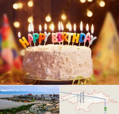 لوازم جشن تولد در بندر ترکمن