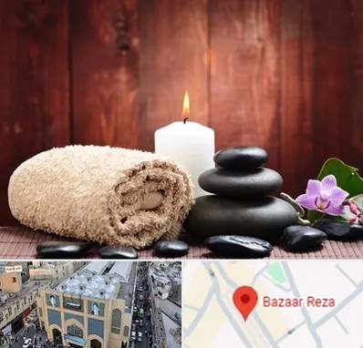 ماساژور حرفه ای در بازار رضا مشهد