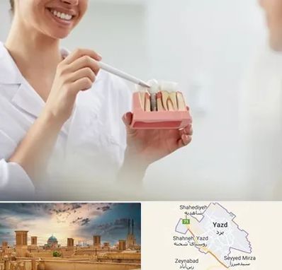 دکتر دندانساز در یزد