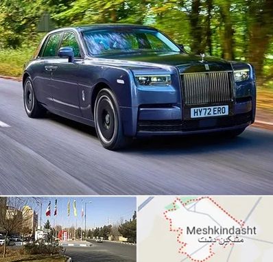 اجاره ماشین لوکس در مشکین دشت