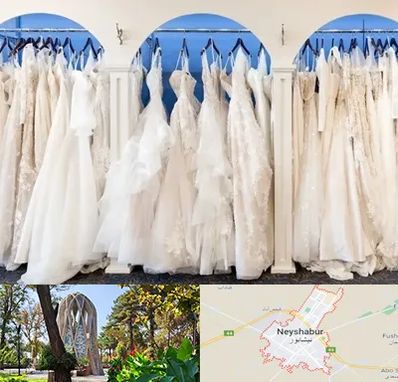 اجاره لباس عروسی در نیشابور