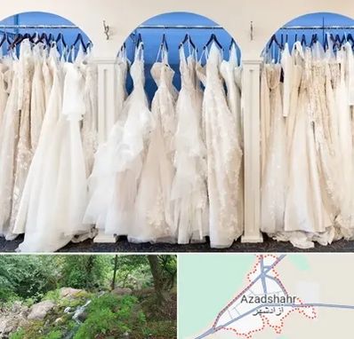 اجاره لباس عروسی در آزادشهر
