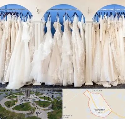 اجاره لباس عروسی در ورامین