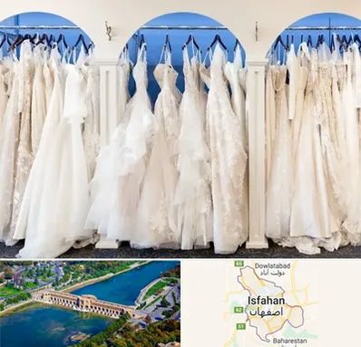 اجاره لباس عروسی در اصفهان