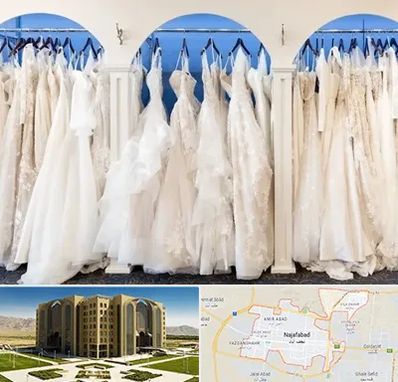 اجاره لباس عروسی در نجف آباد