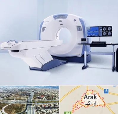 سی تی اسکن شبانه روزی در اراک