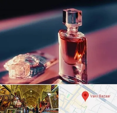 فروشگاه عطر اصل در بازار وکیل شیراز