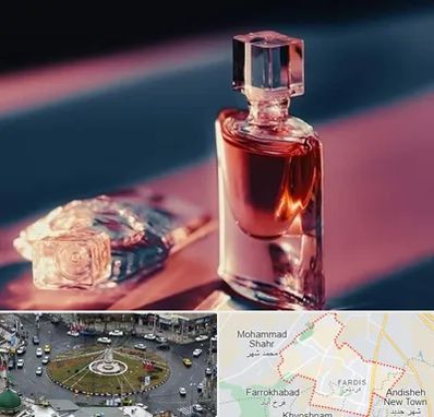 فروشگاه عطر اصل در فردیس کرج 