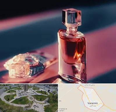 فروشگاه عطر اصل در ورامین