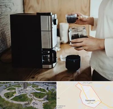 فروش قهوه ساز در ورامین