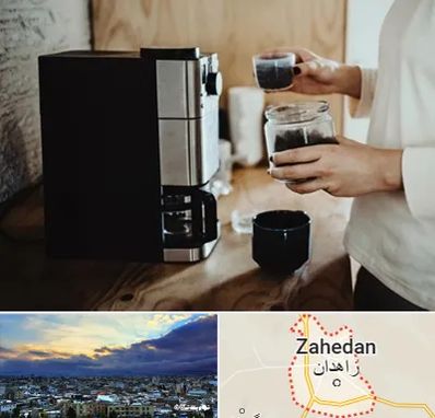 فروش قهوه ساز در زاهدان