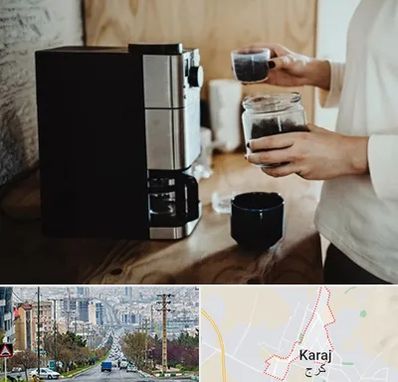 فروش قهوه ساز در گوهردشت کرج 