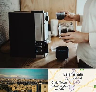 فروش قهوه ساز در اسلامشهر