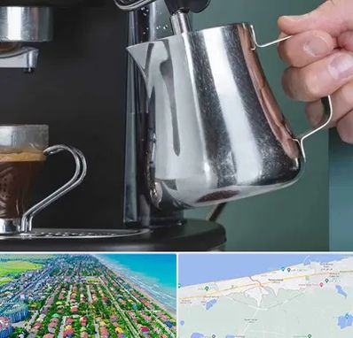 فروش دستگاه قهوه ساز صنعتی در فریدونکنار