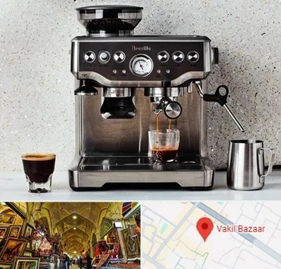 فروش اسپرسو ساز در بازار وکیل شیراز