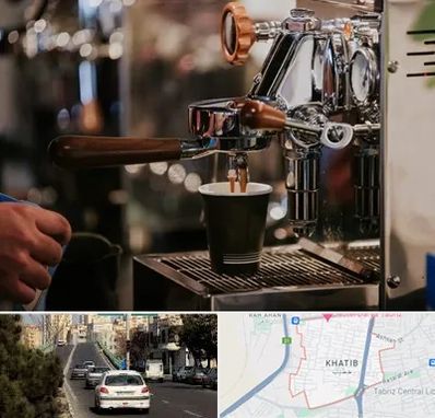 نمایندگی قهوه ساز در خطیب تبریز