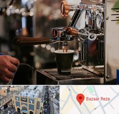 نمایندگی قهوه ساز در بازار رضا مشهد