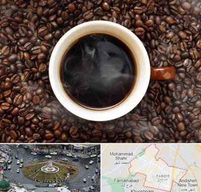 فروشگاه قهوه در فردیس کرج 