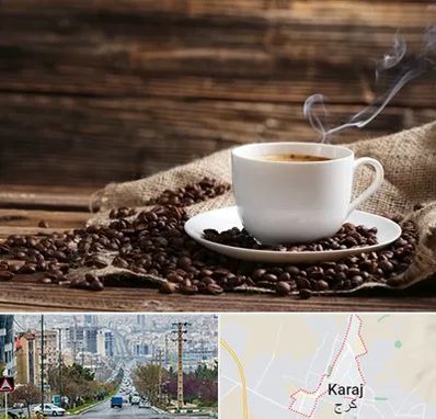 عمده فروشی قهوه در گوهردشت کرج 