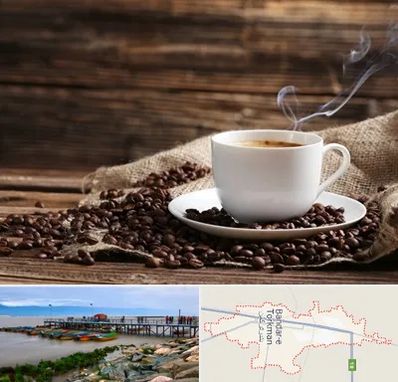 عمده فروشی قهوه در بندر ترکمن