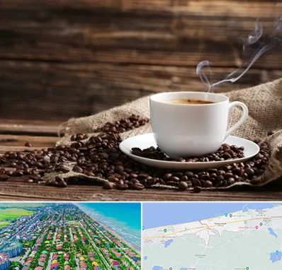 عمده فروشی قهوه در فریدونکنار