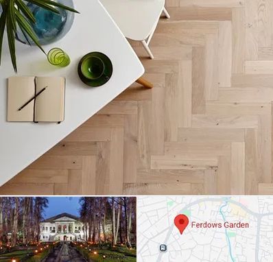 کفپوش چوبی در باغ فردوس