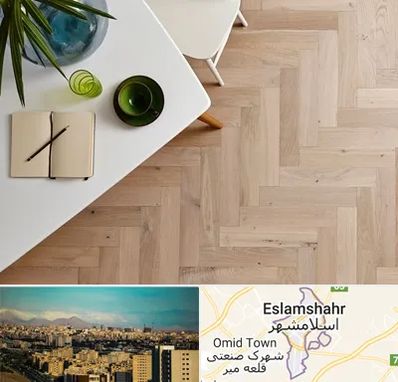 کفپوش چوبی در اسلامشهر