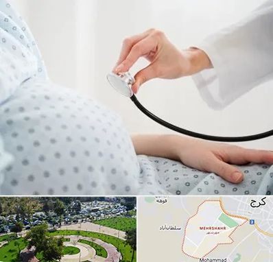 دکتر پریناتولوژی در مهرشهر کرج
