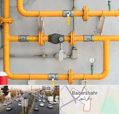 لوله و اتصالات گازی در باقرشهر