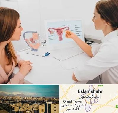 فوق تخصص نازایی در اسلامشهر