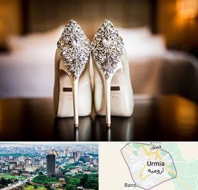 فروشگاه کفش عروس در ارومیه