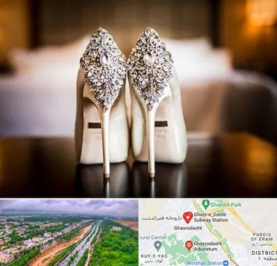 فروشگاه کفش عروس در قصرالدشت شیراز 