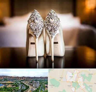 فروشگاه کفش عروس در شهریار