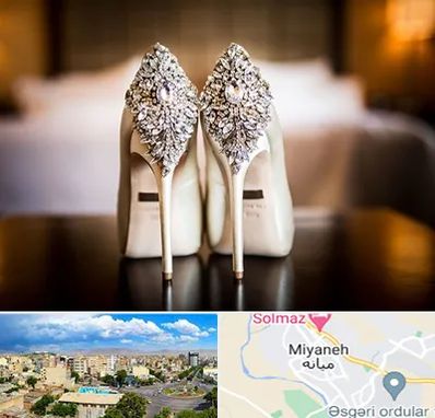 فروشگاه کفش عروس در میانه